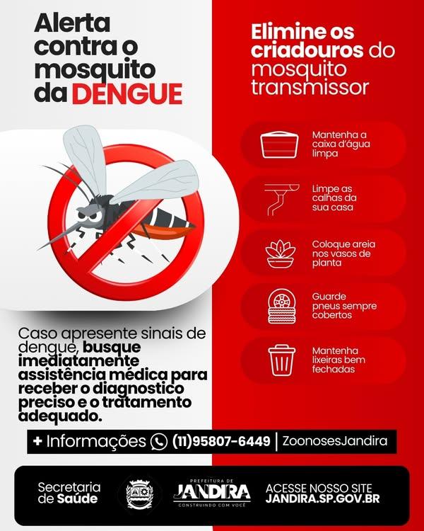 JANDIRA: Atenção! A dengue é um perigo real!