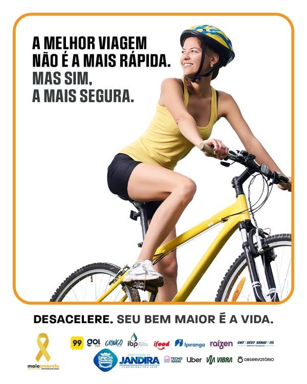 JANDIRA: 🎗️ Maio Amarelo: A Vida em Primeiro Lugar